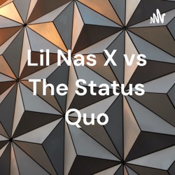 Lil Nas X vs The Status Quo