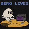 Zero Lives Podcast artwork