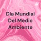 Día mundial del ambiente