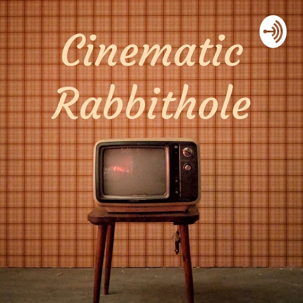 Cinematic Rabbithole Artwork