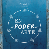EnPoderArte - Alvaro Márquez