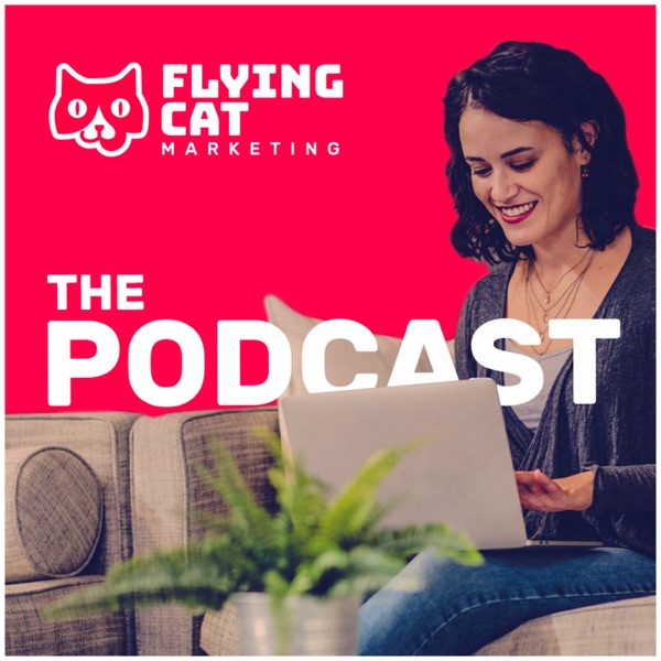 Flying Cat Marketing Podcast Artwork