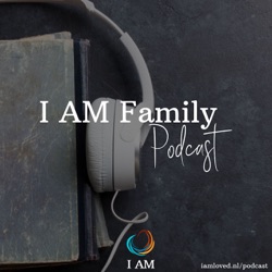 I AM Family Podcast