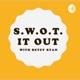 S.W.O.T. it Out with Betsy Ryan