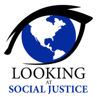 Looking at Social Justice podcast