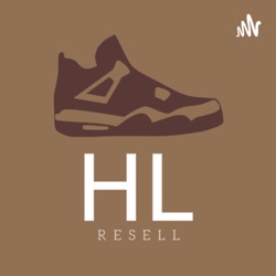 HL RESELL Podcast - Episode 1 (April 2021)