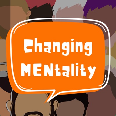 Changing MENtality Changing MENtality