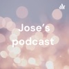 Jose’s podcast