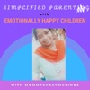 Simplified Parenting and Emotionally Healthy Child artwork