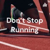 Don’t Stop Running artwork
