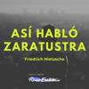 Audiolibro Así hablo Zaratustra | Friedrich Nietzsche - Audiolibros Remo Erdosain