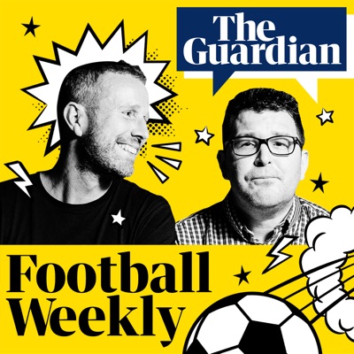 Football Weekly:The Guardian