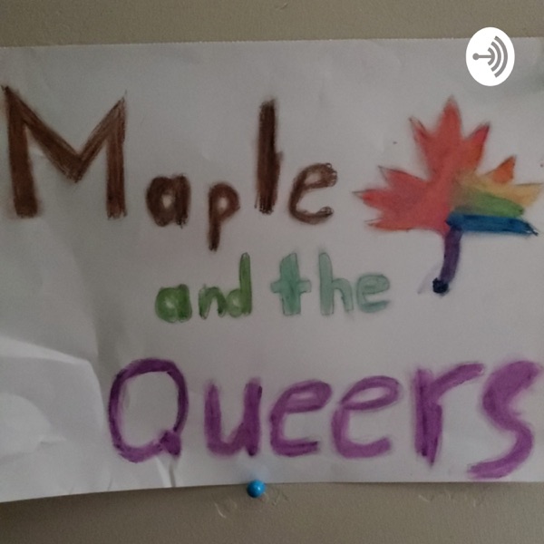 Maple And The Queers Artwork