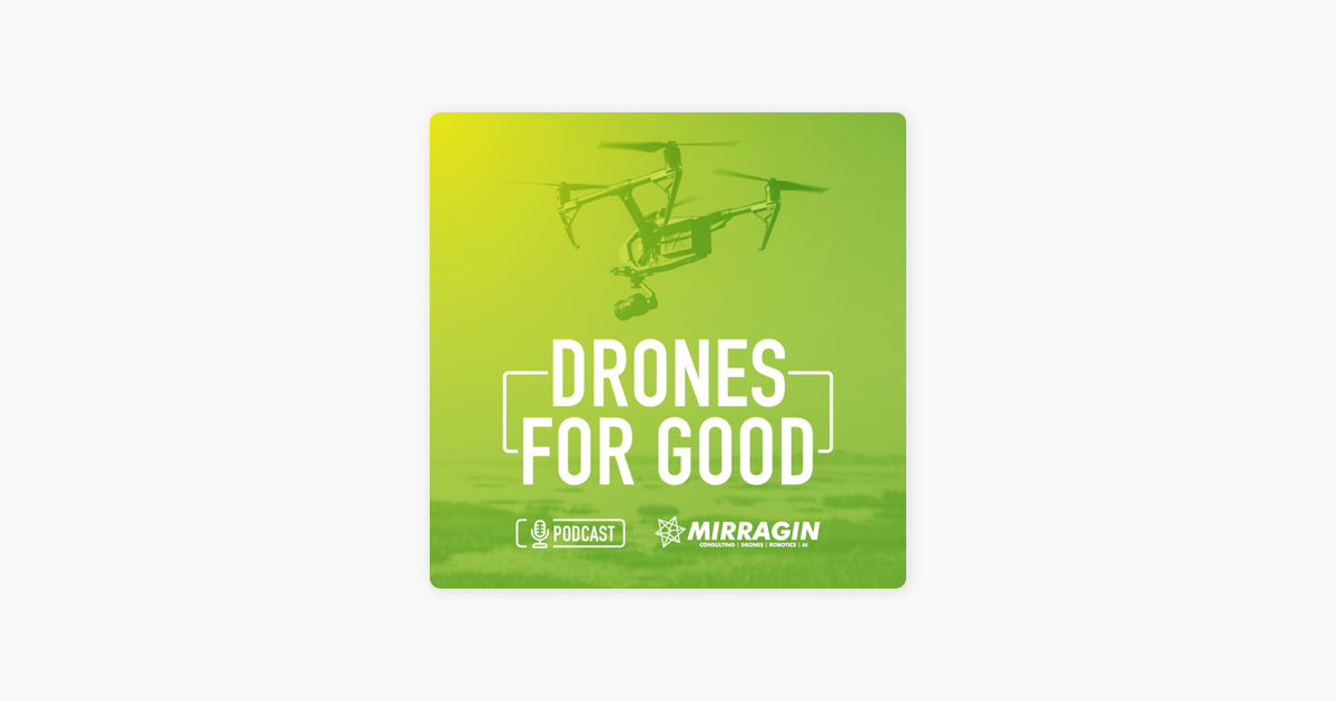 â ždrones For Good Podcast On Apple Podcasts â ždrones For Good Podcast On Apple Podcasts