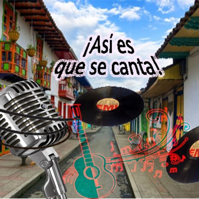 ASÍ ES QUE SE CANTA ASÍ ES QUE SE CANTA