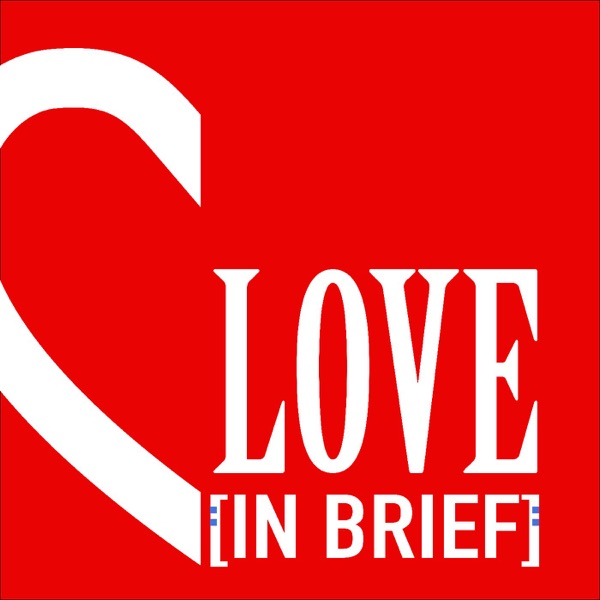 Love In Brief