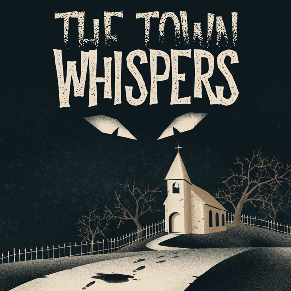 The Town Whispers Artwork