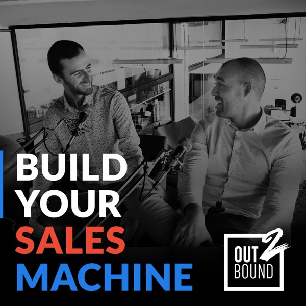 "Build your sales machine" by Out2Bound