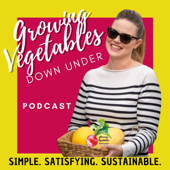 Growing Vegetables Down Under Podcast - Diana