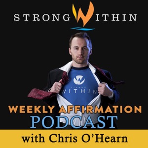 The Strong Within Affirmation Podcast