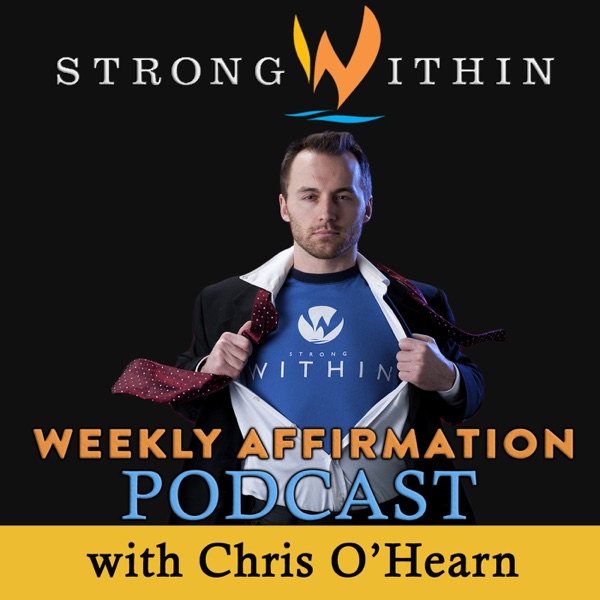 The Strong Within Weekly Affirmation Podcast Artwork