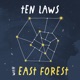 Ten Laws with East Forest
