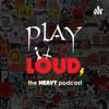 Play It Loud! The Heavy Podcast artwork