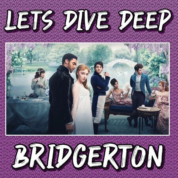 Let's Dive Deep - Bridgerton Artwork