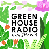 GREENHOUSE RADIO With Shaula