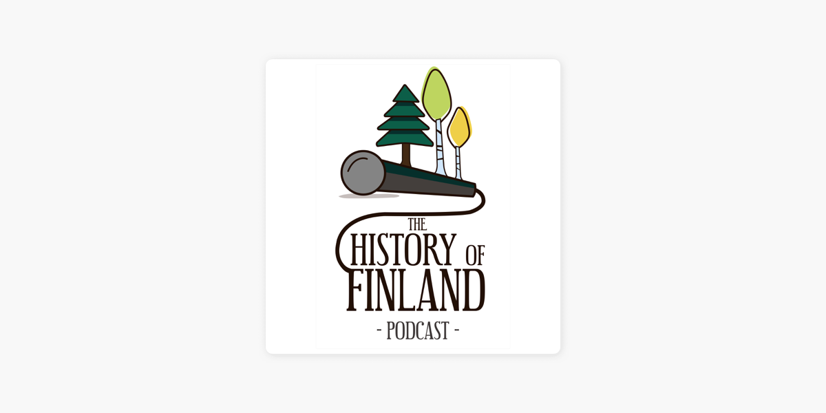 The History of Finland Podcast on Apple Podcasts