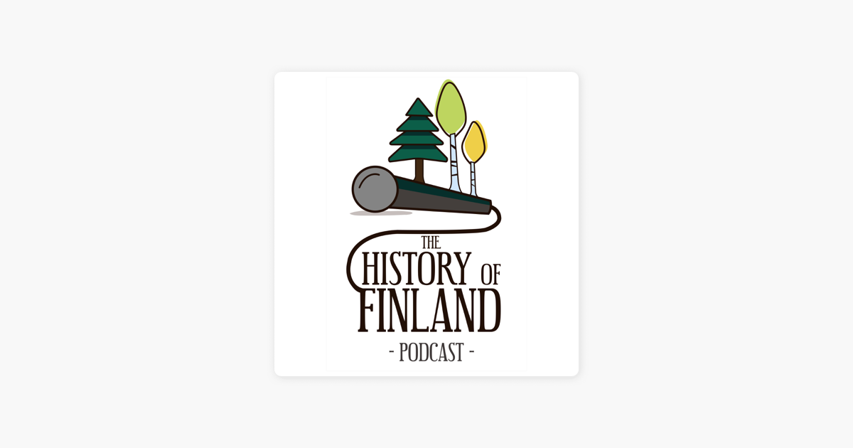 ‎the History Of Finland Podcast Sur Apple Podcasts