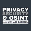 The Privacy, Security, & OSINT Show - Michael Bazzell