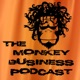 The Monkey Business Podcast