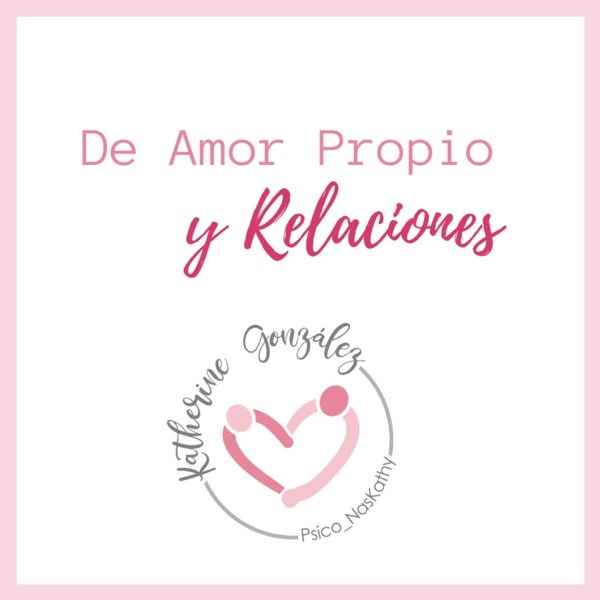 De Amor Propio y Relaciones