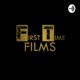 First Time Films
