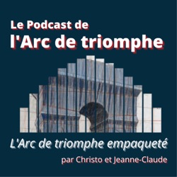 Hors-série - l'Arc de triomphe empaqueté par Christo et Jeanne-Claude