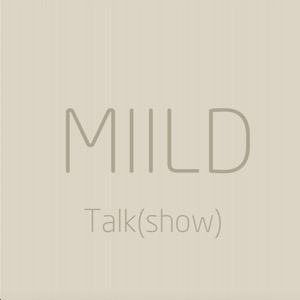 Miild Talk (show)