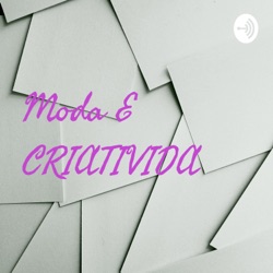 Moda E CRIATIVIDA 