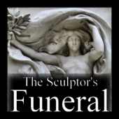The Sculptor's Funeral - Jason Arkles