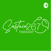 Sustain267 Podcast - Sustain267