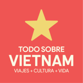Todo Sobre Vietnam - elVietnamita