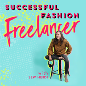 Successful Fashion Freelancer - Flexibility & freedom doing work you love.