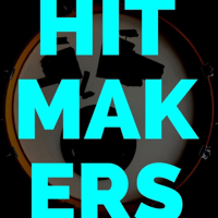 HITMAKERS podcast