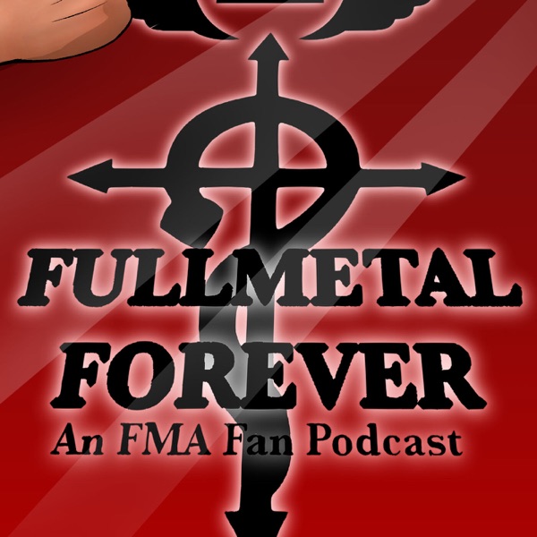 Fullmetal Forever!