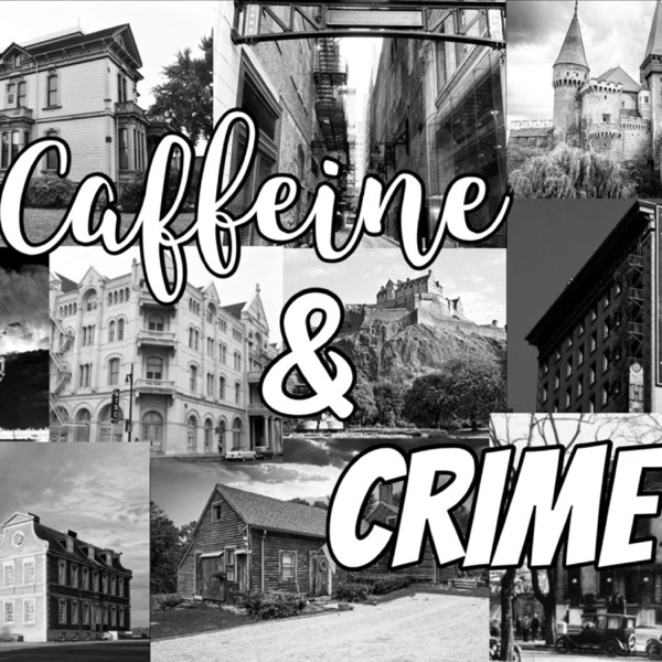 Artwork for Caffeine & Crime