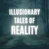 Illusionary Tales of Reality artwork