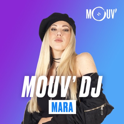 Mouv' DJ : Mara