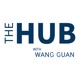 The Hub with Wang Guan