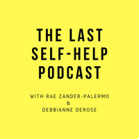 Last Self Help Podcast podcast