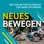 NEUES BEWEGEN – Der Zukunftsnetz-Podcast zur Mobilitätswende